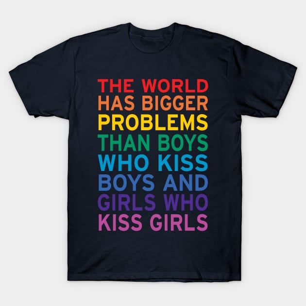 Bigger Problems than LGBT T-Shirt by LeftWingPropaganda